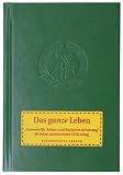 Das ganze Leben