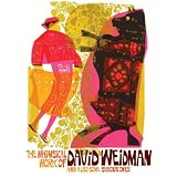 TheWhimsicalWorkofDavidWeidmanandAlsoSomeSeriousOnes