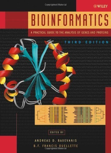 Bioinformatics: A Practical Guide to the Analysis of Genes and Proteins 3rd (third) Edition published
