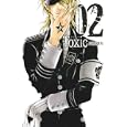 Ｔｏｘｉｃ ２<br>高橋 燎央　 <br>600円<br>ISBN:9784861278808　