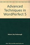 Advanced techniques in WordPerfect 5