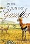 In the Country of Gazelles