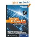 Einstieg in Eclipse 3.7: Aktuell zu Indigo und Java 7 (Galileo Computing)