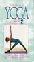 Foundations of Yoga, Level 2 [VHS]