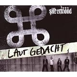 Laut Gedachtvon "Silbermond"