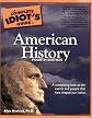 The Complete Idiot's Guide to American History, Fourth Edition (Complete Idiot's Guide to)