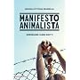 Manifesto animalista (Ingrandimenti) di Michela Vittoria Brambilla
