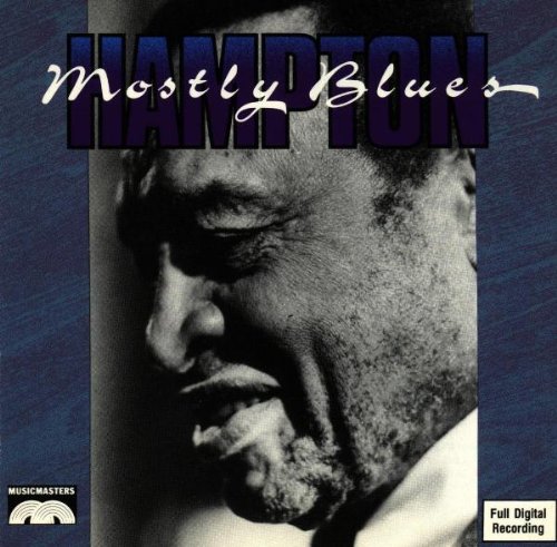 Lionel Hampton - Mostly Blues - Zortam Music