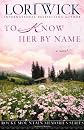 To Know Her by Name
