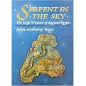 The Serpent in the Sky (The High Wisdom of Ancient Egypt) (Subsequent) (Paperback)