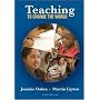 Teaching To Change The World