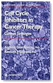 Cell Cycle Inhibitors in Cancer Therapy (Cancer Drug Discovery and Development)