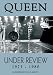 Queen - Under Review 1973-1980