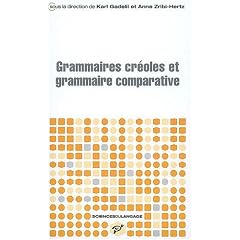 Grammaires cr�oles et grammaire comparative