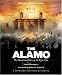 The Alamo: The Illustrated Story of the Epic Film (Newmarket Pictorial Moviebook)