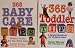 Search : 365 Baby Care Tips : Helpful Hints for the First Year & 365 Toddler Tips : A Helpful Handbook for the Early Years - 2 Book Set