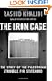 The Iron Cage: The Story of the Palestinian Struggle for Statehood