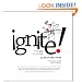 Ignite: A Little Book to Spark Your BIG Dreams