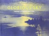 Glorious sky : Herbert Katzman's New York