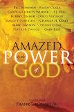 Amazed by the Power of God