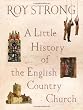 A Little History Of The English Country Church