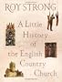 A Little History of the English Country Church