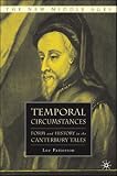 Temporal Circumstances: Form and History in the Canterbury Tales (New Middle Ages)