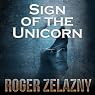 Sign of the Unicorn: The Chronicles of Amber, Book 3