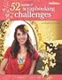 52 More Scrapbooking Challenges (Creating Keepsakes) (Leisure Arts #4830)