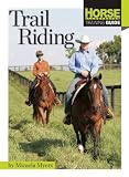 Search : Trail Riding (Horse Illustrated Guide)