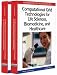 Handbook of Research on Computational Grid Technologies for Life Sciences, Biomedicine, and Healthcare