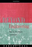 Beyond Engineering: How Society Shapes Technology (Sloan Technology)