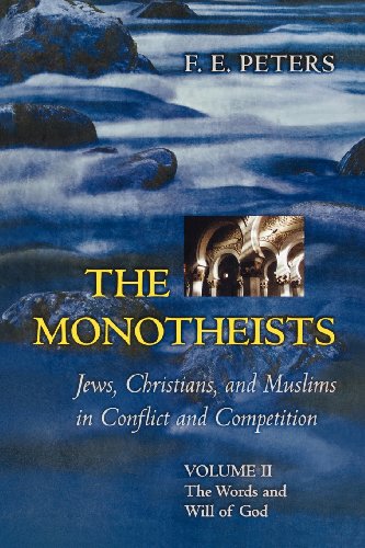 The Monotheists (Vol.2): Jews, Christians, & Muslims in Conf