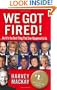 We Got Fired!: . . . And It's the Best Thing That Ever Happened to Us