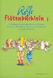 Fl&ouml;tenb&uuml;chlein - 16 fr&ouml;hliche Lieder f&uuml;r 2 C-Blockfl&ouml;ten, Gitarre und Glockenspiel: Fl&ouml;tenb&uuml;chlein, Bd.1: 16 fr&ouml;hliche Lieder zum Spielen und Singen .. - und Grifftabellen f&uuml;r Blockfl&ouml;te und Gitarre - Rolf Zuckowski