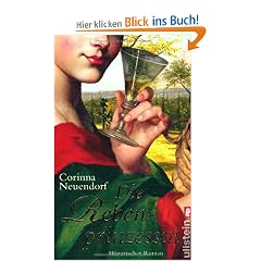 Die Rebenprinzessin: Historischer Roman