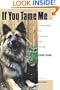 If You Tame Me: Understanding Our Connection With Animals (Animals Culture And Society)