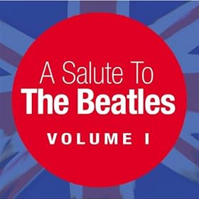 A Salute To The Beatles Vol.1