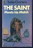 The Saint meets his match