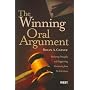 The Winning Oral Argument: Enduring Principles With Supporting Comments from the Literature (American Casebook)