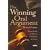 The Winning Oral Argument: Enduring Principles With Supporting Comments from the Literature (American Casebooks)