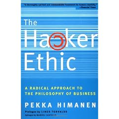 The Hacker Ethic: A Radical Approach to the Philosophy of Business