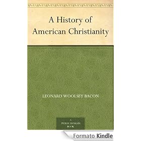 A History of American Christianity