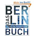 Das Berlin Buch. Highlights einer faszinierenden Stadt