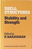 Shell structures : stability and strength