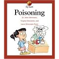 Poisoning (My Health) (Illustrated) (Reinforced Hardcover)