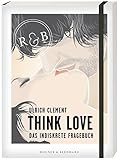 Image de Think Love: Das indiskrete Fragebuch
