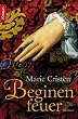 Beginenfeuer. Roman