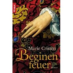 Beginenfeuer. Roman