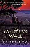 The Masters Wall (Iron & the Stone)